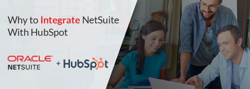 Why To Integrate Netsuite With Hubspot
